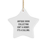 Antique Book Collecting Gifts from Family, Friends, or Coworkers - Star Ornament with Inspirational Quote, Perfect for Christmas - Image 1
